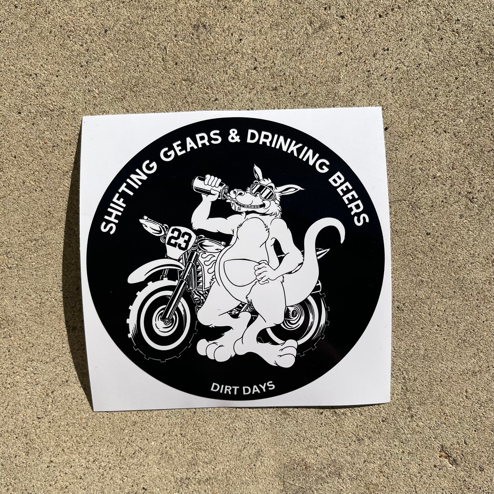 Shifting Gears & Drinking Beers Sticker Dirt Days