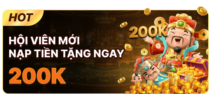 H13 khuyến mãi hội viên mới nạp lần đầu tặng 200k